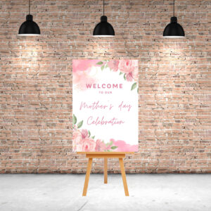 Pink Floral Welcome Sign Mother's Day Board
